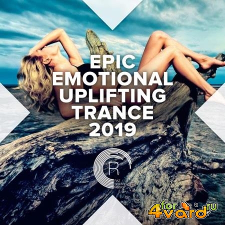 EPic Emotional Uplifting Trance 2019 (2019)