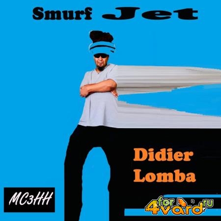 Didier LOMBA - Smurf Jet (2019)