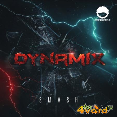 Vicious Circle: Dynamix - Smash (2019)