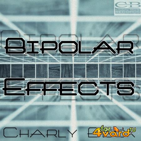 Charly Beck - Bipolar Effects (2019)