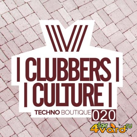 Clubbers Culture: Techno Boutique 020 (2019)