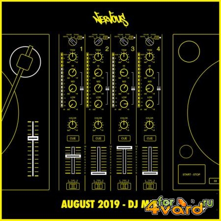 Nervous US - Nervous August 2019 (DJ Mix) (2019)