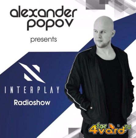 Alexander Popov - Interplay Radioshow 255 (2019-08-05)