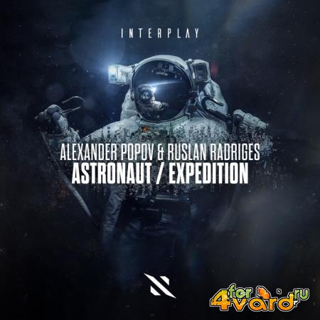 Alexander Popov & Ruslan Radriges - Astronaut / Expedition (2019)