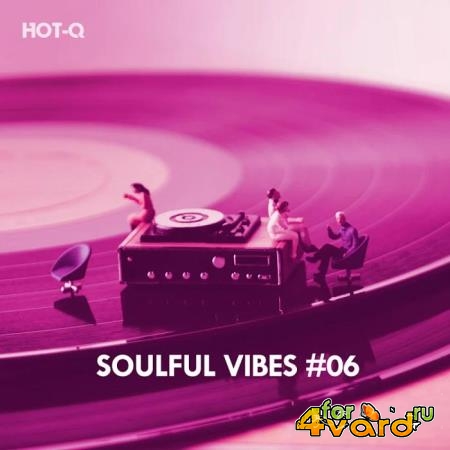 Soulful Vibes Vol 06 (2019)