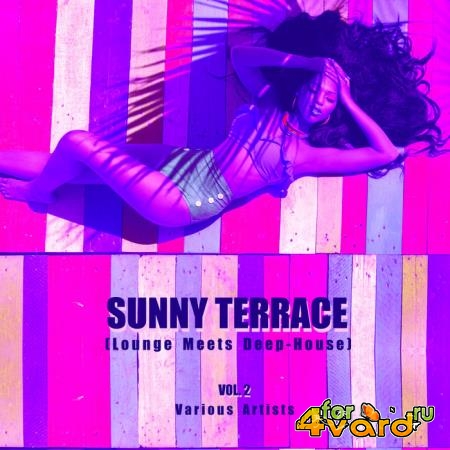 Sunny Terrace (Lounge Meets Deep House), Vol. 2 (2019)