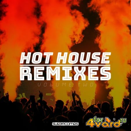 Hot House Remixes Vol. 2 (2019)