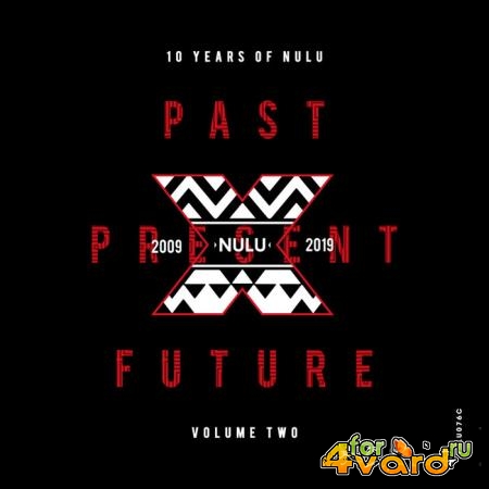 10 Years of NuLu, Vol. 02 (2019)