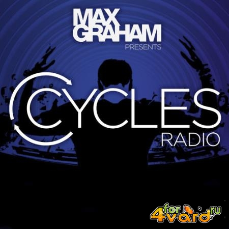 Max Graham - Cycles Radio 318 (2019-08-16)