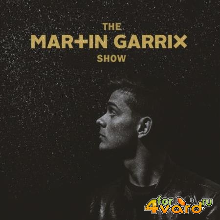 Martin Garrix - The Martin Garrix Show 258 (2019-08-16)