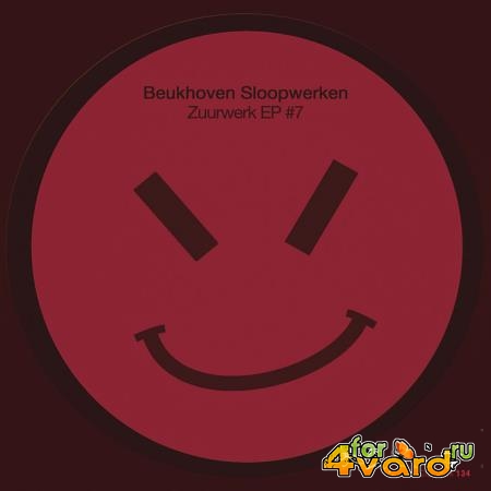 Beukhoven Sloopwerken - Zuurwerk EP #7 (2019)