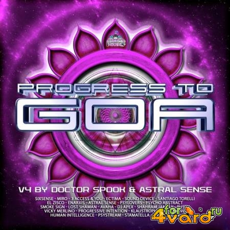 Doctor Spook & Astral Sense - Progress to Goa, Vol. 4 (2019)