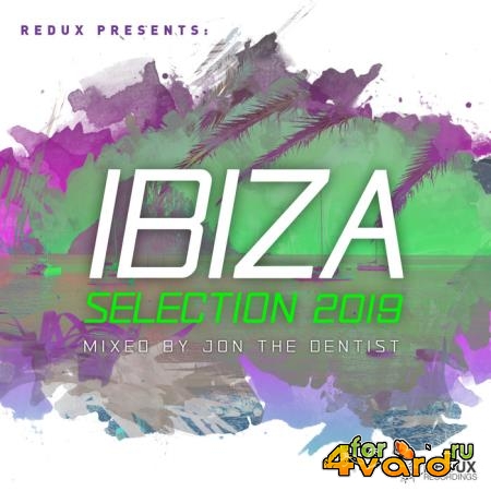 Redux Ibiza Selection 2019 (Mixed By Jon the Dentist) (2019)