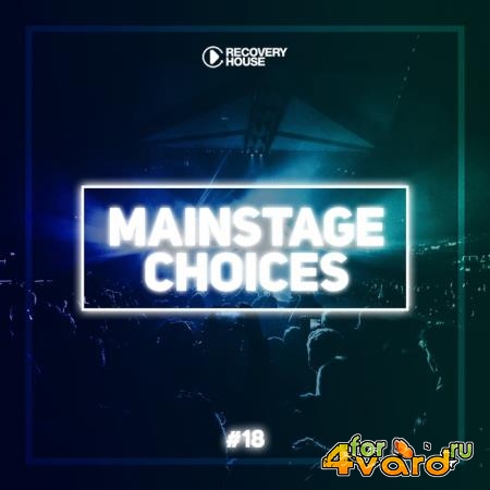 Main Stage Choices, Vol. 18 (2019)