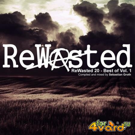 Rewasted: 20 Best of Vol  1 (2019)