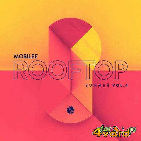 Mobilee Rooftop Summer Vol. 4 (2019)