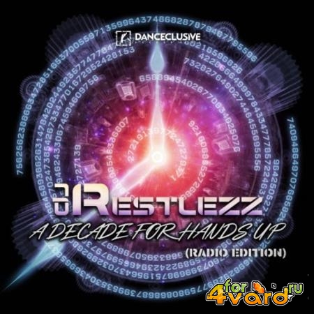 DJ Restlezz - A Decade for Hands Up (Radio Edition) (2019)