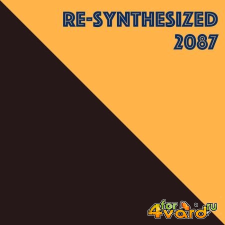 Re-Synthesized 2087 (2019)