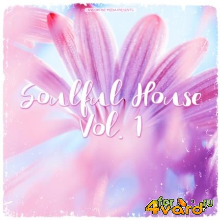 Andorfine - Soulful House, Vol. 1 (2019)