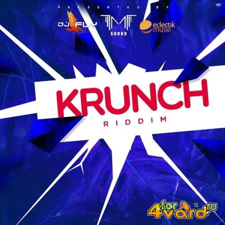 DJ Fly - Krunch Riddim (2019)