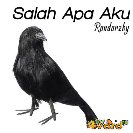 Randarzky - Salah Apa Aku (Slow Mix) (2019)