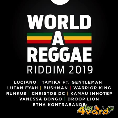 World-A-Reggae Riddim 2019 (2019)