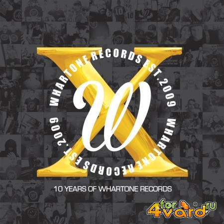 Whartone Publishing - 10 Years Of Whartone Records (2019)