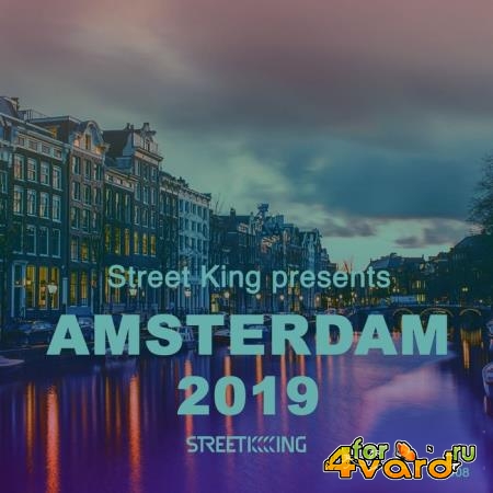 Street King presents Amsterdam 2019 (2019)