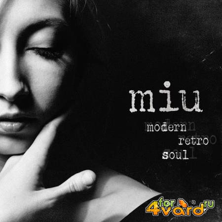 Miu - Modern Retro Soul (2019)