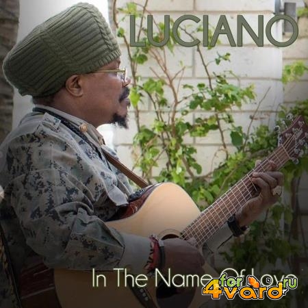 Luciano - In The Name Of Love (2019)