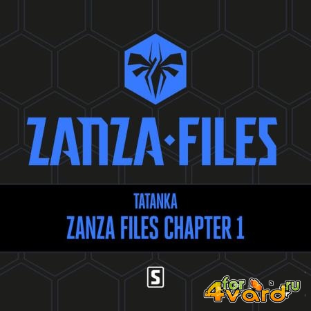 Tatanka - Zanza Files Chapter 1 (2019)