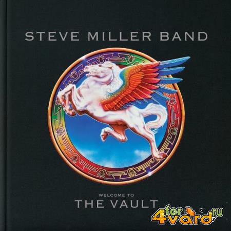 Steve Miller Band - Welcome To The Vault (2019)