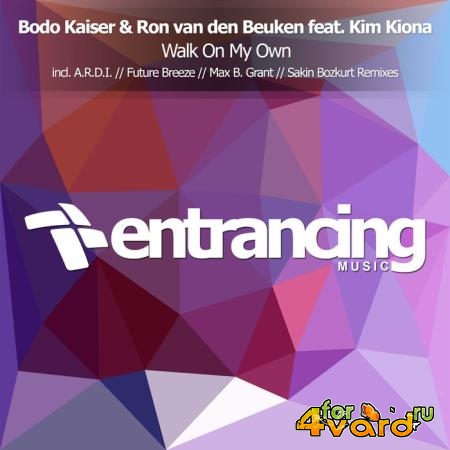 Bodo Kaiser & Ron Van Den Beuken feat. Kim Kiona - Walk On My Own (2019)