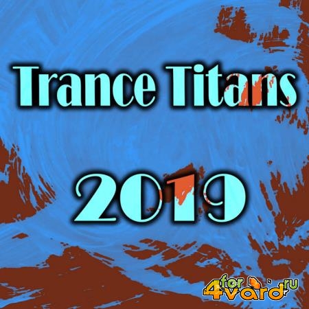 Trance Titans 2019 (2019)
