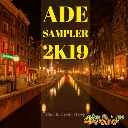 Club Restricted Deep ADE Sampler 2k19 (2019)