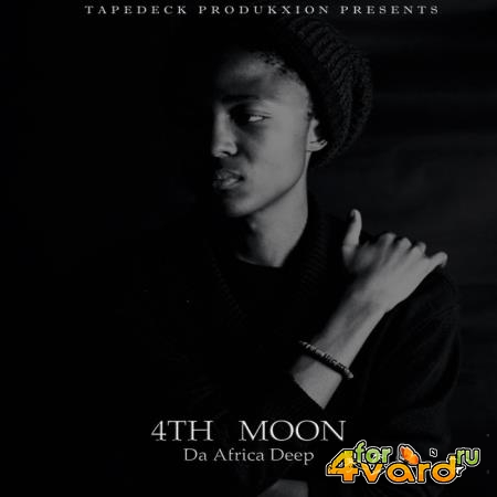 Da Africa Deep - 4th Moon (2019)