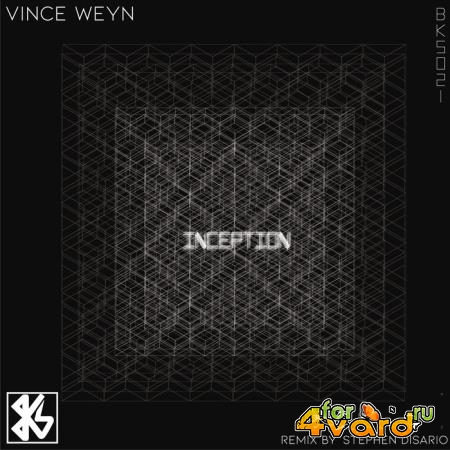 Vince Weyn - Inception (2019)
