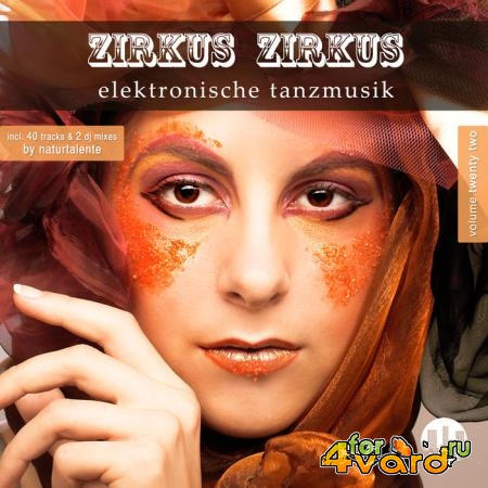 Zirkus Zirkus Vol. 22: Elektronische Tanzmusik (2019)