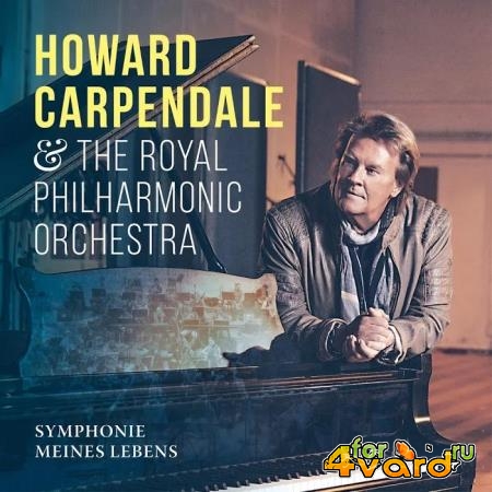 Howard Carpendale mit dem Royal Philharmonic - Symphonie meines Lebens (2019)