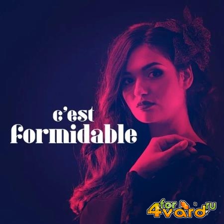 Cest Formidable (2019)