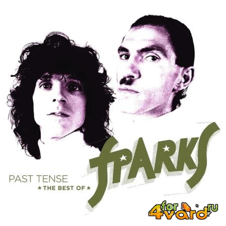 Sparks - Past Tense: The Best of Sparks (2019)