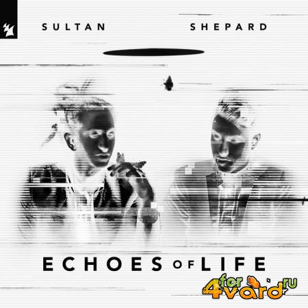 Sultan + Shepard - Echoes of Life: Night (2019)