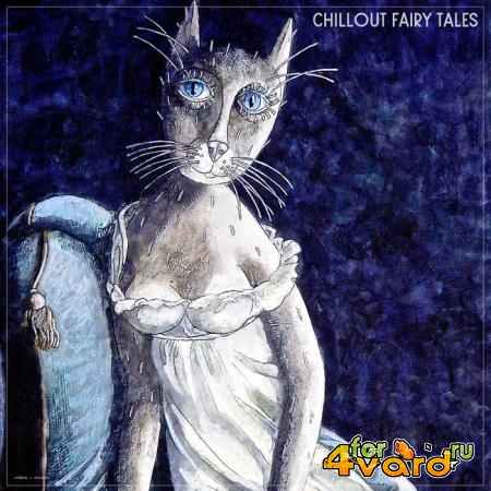 Chillout Fairy Tales (2019)