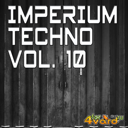 Imperium Techno, Vol. 10 (2019)