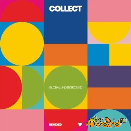Collect: Global Underground Remixed (2019) FLAC