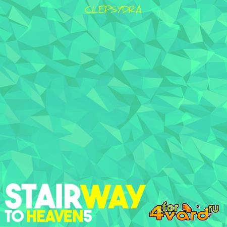 Clepsydra - Stairway to Heaven 5 (2019)