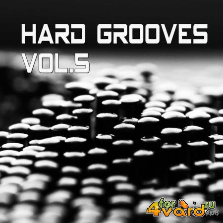 Hard Grooves Vol  5 (2019)