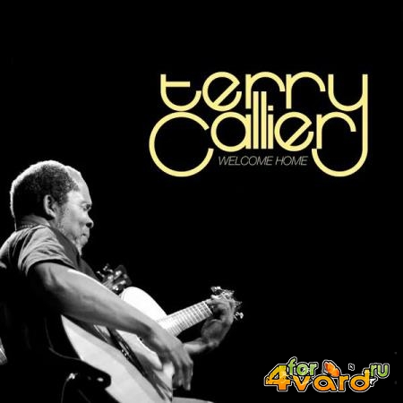 Terry Callier - Welcome Home (Deluxe Edition) (2019)