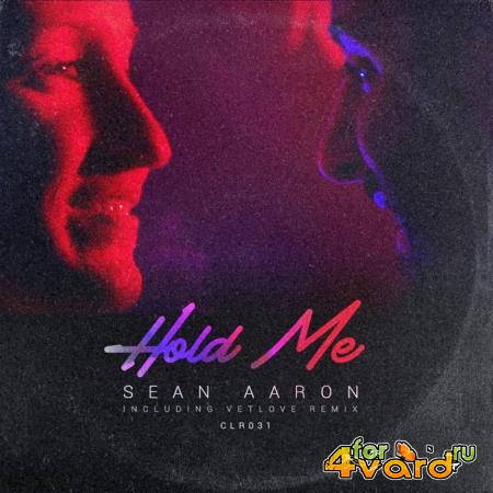 Sean Aaron - Hold Me (Including Vetlove Remix) (2019)