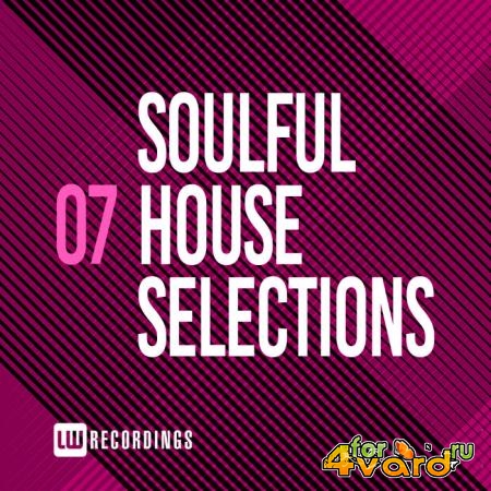 Soulful House Selections Vol 07  (2019)